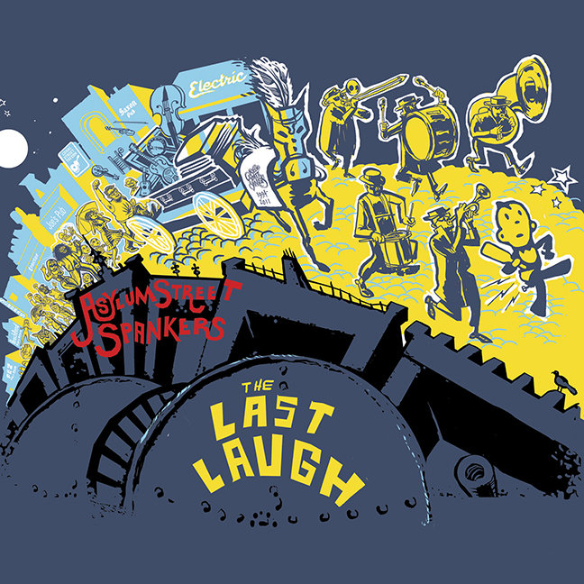 Asylum Street Spankers - The Last Laugh album cover