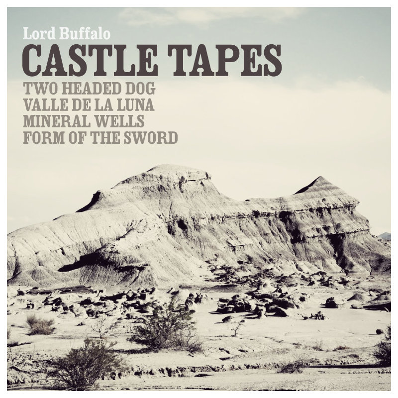 Lord Buffalo Castle Tapes EP