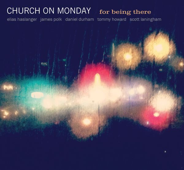 Church On Monday - For Being There album cover